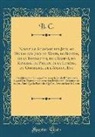 B. C. - Nouvelle Académie des Jeux, ou Règles des Jeux du Wisth, du Boston, de la Bouillotte, de l'Écarté, du Reversis, du Piquet, de la Comète, du Commerce, de l'Ambigu, Etc