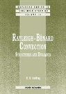 Alexander V Getling, Alexander V. Getling - Rayleigh-Benard Convection: Structures and Dynamics