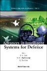 N.S. Ichalkaranje, L. C. Jain, Graziella Tonfoni, N S Ichalkaranje, N. S. Ichalkaranje, Lakhmi C Jain... - Advances in Intelligent Systems for Defense