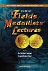 Michael Atiyah, Sir Michael Atiyah, Daniel Iagolnitzer - Fields Medallists' Lectures