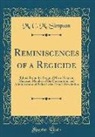 M. C. M. Simpson - Reminiscences of a Regicide