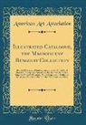 American Art Association - Illustrated Catalogue, the Magnificent Benguiat Collection