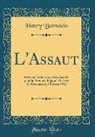 Henry Bernstein - L'Assaut