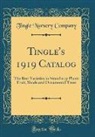 Tingle Nursery Company - Tingle's 1919 Catalog