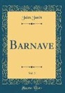 Jules Janin - Barnave, Vol. 2 (Classic Reprint)
