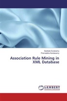 Sasikal Duraisamy, Sasikala Duraisamy, Premalatha Kandasamy - Association Rule Mining in XML Database