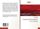 Hanen Abid, Hanene Abid, Houssem Harbi, Nozh Toumi Kallel, Nozha Toumi Kallel - Imagerie du Thymolipome