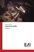 Angelo Vecchio - Storie di mafia