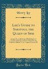 Henry Lee - Lee's Guide to Saratoga, the Queen of Spas