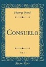 George Sand - Consuelo, Vol. 7 (Classic Reprint)