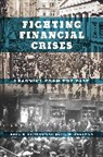Gary Gorton, Gary B. Gorton, Gary B. Tallman Gorton, Gary B./ Tallman Gorton, Gorton Gary B., Ellis W. Tallman - Fighting Financial Crises