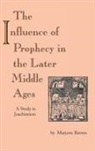 Marjorie Marjorie, Marjorie Reeves - Influence of Prophecy in the Later Middle Ages, the