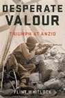 Flint Whitlock, Whitlock Flint - Desperate Valour