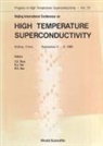 Guangji Cui, Rushan Han, Zhongxian Zhao - High Temperature Superconductivity - Proceedings Of The Beijing International Conference