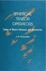 J.A. Tuszynski, Jack A Tuszynski, Jack A. Tuszynski - Spherical Tensor Operators: Tables Of Matrix Elements And Symmetries