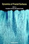 Fereydoon Family, Tamas Vicsek, Fereydoon Family, Family Fereydoon, Fereydoon Family, Tamas Vicsek... - Dynamics Of Fractal Surfaces