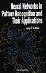 Chi Hau Chen - Neural Networks In Pattern Recognition And Their Applications