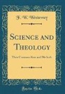 F. W. Westaway - Science and Theology