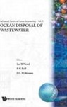 Rob G Bell, Rob G. Bell, I R Wood, Philip L. F. Liu, D L Wilkinson, D. L. Wilkinson... - OCEAN DISPOSAL OF WASTEWATER (V8)