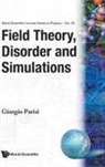 G Parisi, Giorgio Parisi, Giorgio Parisi, Giorgio Parisi - FIELD THEORY,DISORDER & SIMULATIONS(V49)