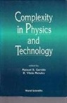 Manuel Da Silva Garrido, Rui Vilela Mendes - Complexity in Physics & Technology
