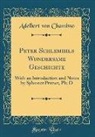 Adelbert von Chamisso - Peter Schlemihls Wundersame Geschichte