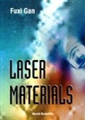 Fuxi Gan, Fuxi (Shanghai Inst Of Optics &amp; Fine Mechanics Gan, Gan Fuxi - Laser Materials