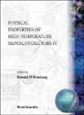 Donald M Ginsberg, Donald M. Ginsberg - Physical Properties Of High Temperature Superconductors Iv
