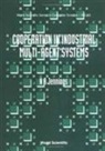 Nicholas R Jennings, Nicholas R. Jennings, Nicolas R. Jennings - Cooperation In Industrial Muti-agent Systems