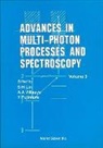 Benjamin Fain, Fain Benjamin, Chiaki Hirose, Hirose Chiaki, Y Kanematsu, Y. Kanematsu... - Advances In Multi-photon Processes And Spectroscopy, Volume 9