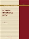 L. D. Faddeev, Ludvig Dmitrievich Faddeev - 40 Years In Mathematical Physics