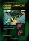 Daijo Hashimoto, Daijo (Saitama Medical Centre Hashimoto, Hashimoto Daijo - Advanced Techniques In Gasless Laparoscopic Surgery: Abdominal Wall Lifting With Subcutaneous Wiring