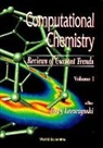 Nicholas Bodor, Matt Challacombe, Pavel Hobza, Ming-Ju Huang, Yasuyuki Ishikawa, Eluvathingal D Jemmis... - Computational Chemistry: Reviews of Current Trends, Vol. 1