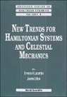 Ernesto A. Lacomba, Ernesto A Lacomba, Ernesto A. Lacomba, Jaume Llibre - New Trends for Hamiltonian Systems and Celestial Mechanics