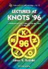 S. Suzuki, S. Suzuki - Lectures at Knots '96