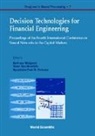 Yaser Abu-Mostafa, Apostolos-Paul Refenes, Andreas S Weigend, Andreas S. Weigend - Decision Technologies for Financial Engineering - Proceedings of the Fourth International Conference on Neural Networks in the Capital Markets (Nncm '96)
