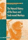 Nina G Jablonski, Nina G. Jablonski, Nina G Jablonski, Charles Oxnard - Natural History Of The Doucs And Snub-nosed Monkeys, The