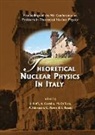 Sigfrido Boffi, Boffi Sigfrido, Aldo Covello, Covello Aldo, Massimo Di Toro, Adelchi Fabrocini... - Theoretical Nuclear Physics In Italy, Proceedings Of The 9th Conference On Problems In Theoretical Nuclear Physics