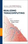 Norbert Kreitz, Kreitz Norbert, Walter Zwieflhofer, Zwieflhofer Walter - Realizing Teracomputing, Proceedings Of The Tenth Ecmwf Workshop On The Use Of High Performance Computers In Meteorology