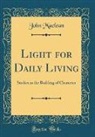 John Maclean - Light for Daily Living