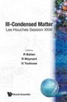 R Balian Et Al, R Balian, R. Balian, R Maynard, R. Maynard, Gerard Toulouse... - Ill-condensed Matter: Les Houches Session Xxxi