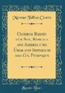 Marcus Tullius Cicero - Ciceros Reden für Sex. Roscius aus Ameria und Über das Imperium des Gn. Pompejus (Classic Reprint)