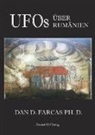 Dan D Farcas, Dan D. Farcas - UFOs über Rumänien