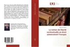Muhannad Ajjoub - La notion de liberté contractuelle en droit administratif français