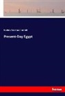 Frederic Courtland Penfield - Present-Day Egypt