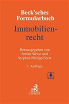Gregor Barbers u a, Stephan Ph. Forst, Stephan Philipp Forst, Stepha Philipp Forst, Stephan Philipp Forst, Stefan Weise - Beck'sches Formularbuch Immobilienrecht