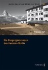 Franziska Ruff - Die Burgergemeinden des Kantons Wallis