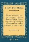 Charles Evans Hughes - Constitutionality of the Proposal in Senate Bill 2906 (66th Cong., 1st Sess.) To Take From a Carrier a Part of Its Earnings on Lawful Rates (Classic Reprint)