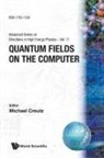 M Creutz, Michael Creutz, Michael Creutz - Quantum Fields on the Computer (V11)