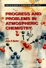 John R Barker, John R. Barker - Progress And Problems In Atmospheric Chemistry